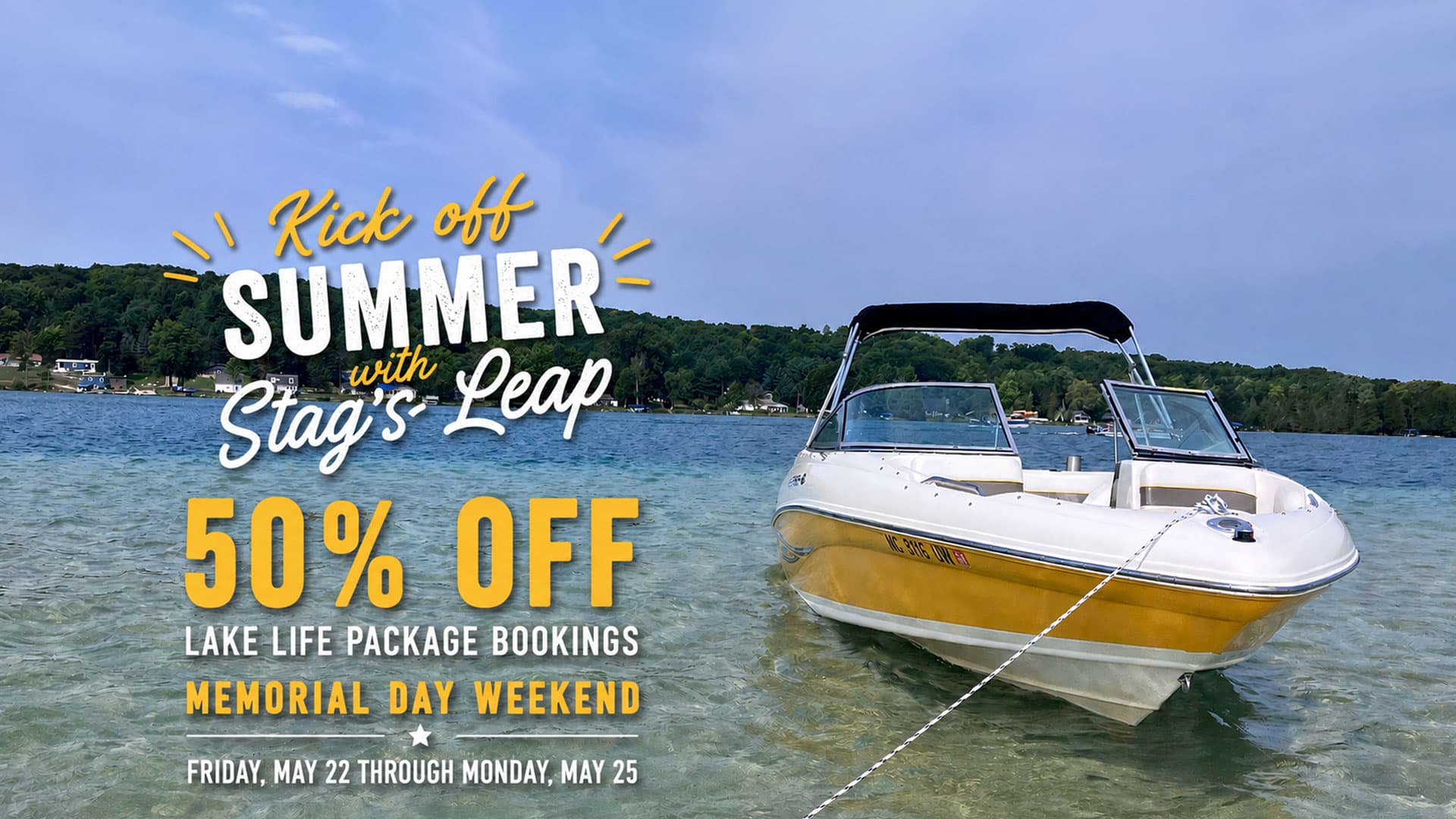 A boat is anchored in a sunny lake with promotional text for Stag's Leap offering 50% off lake life package bookings for Memorial Day weekend.